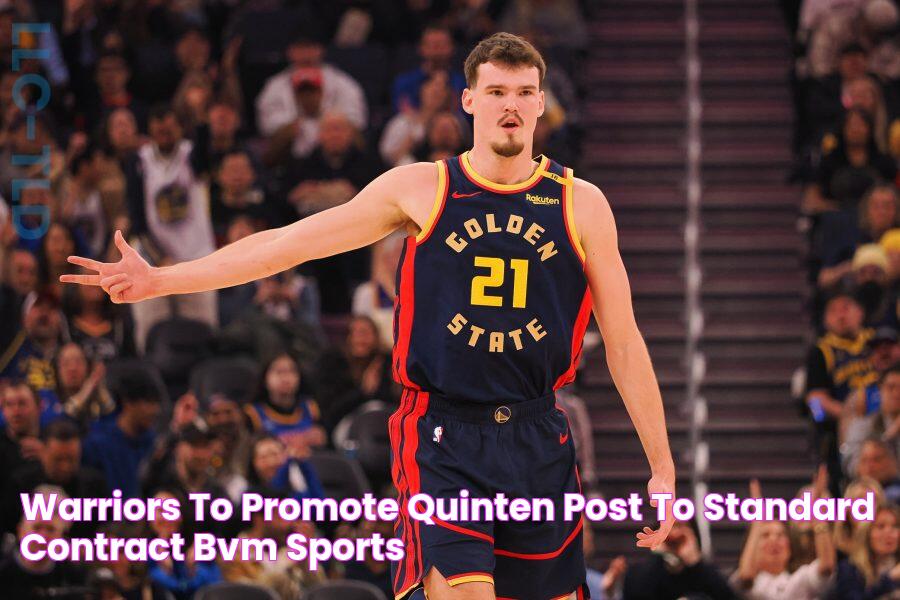 Warriors To Promote Quinten Post To Standard Contract BVM Sports