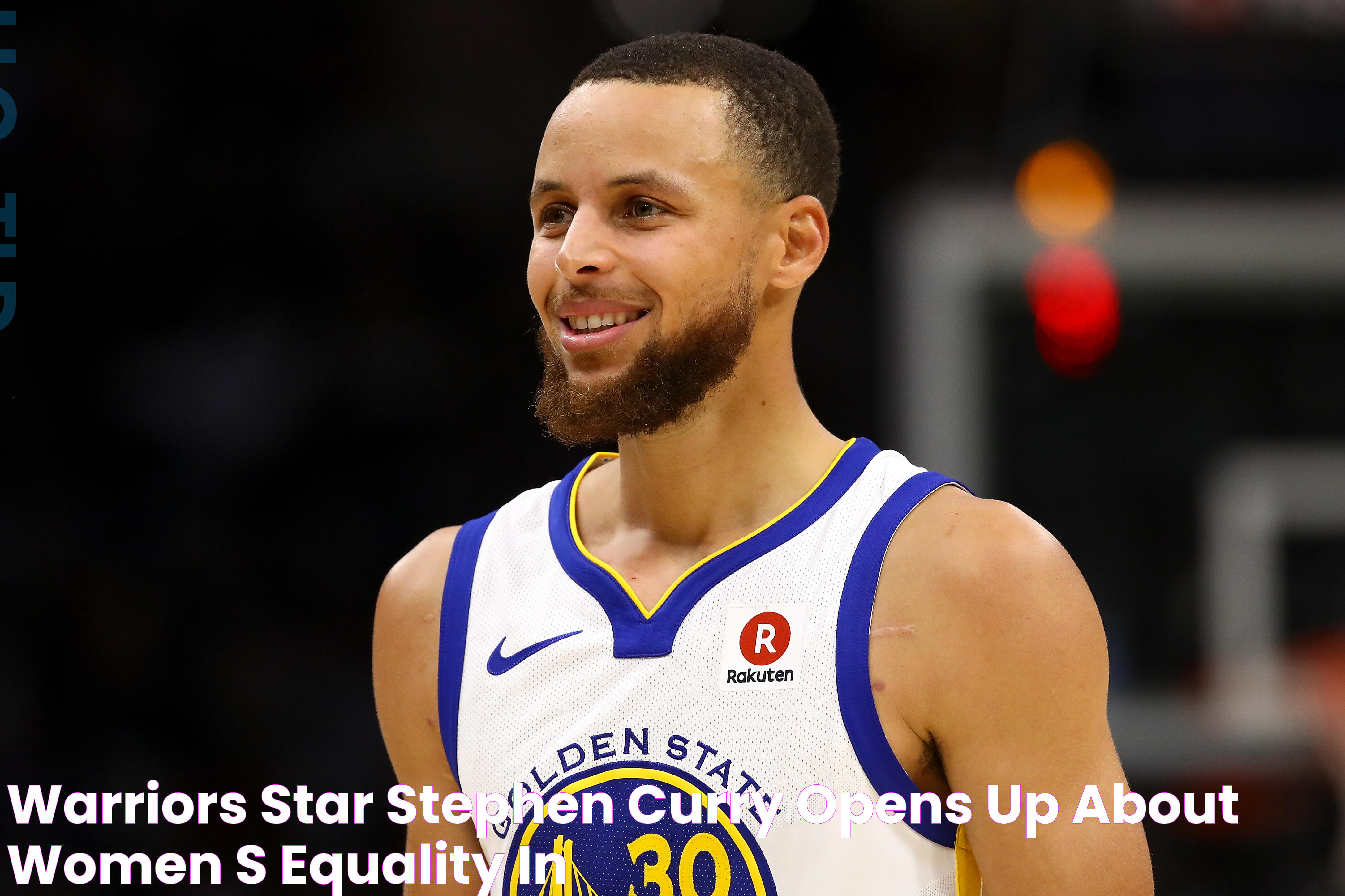 Warriors star Stephen Curry opens up about women's equality in