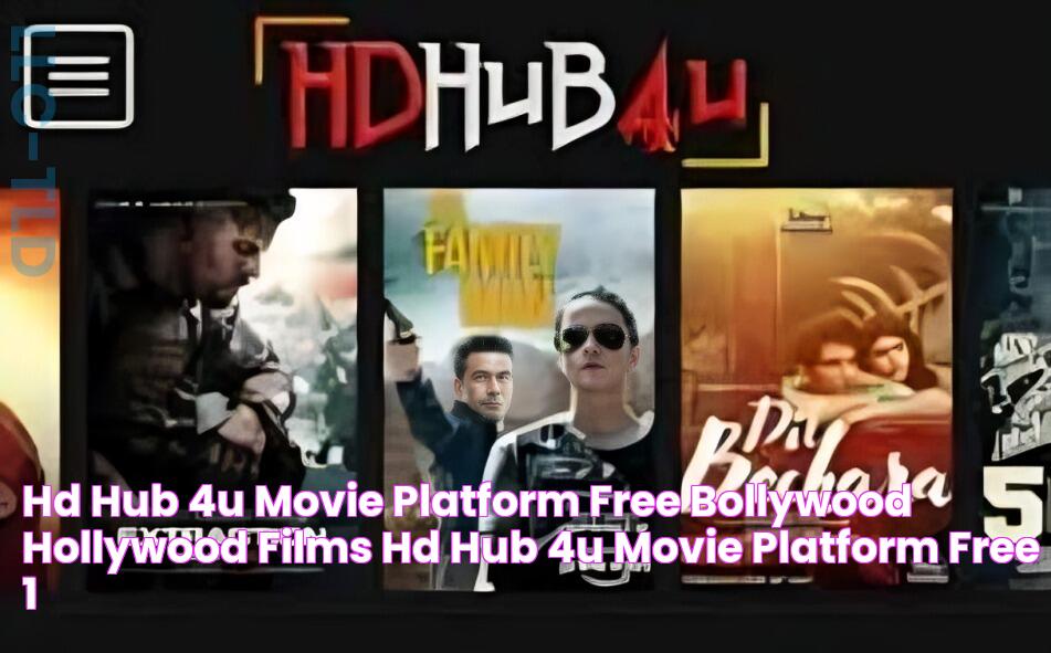 HD Hub 4U Movie Platform Free Bollywood & Hollywood Films HD Hub 4U Movie Platform Free