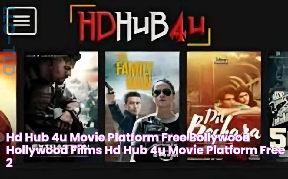 HD Hub 4U Movie Platform Free Bollywood & Hollywood Films HD Hub 4U Movie Platform Free