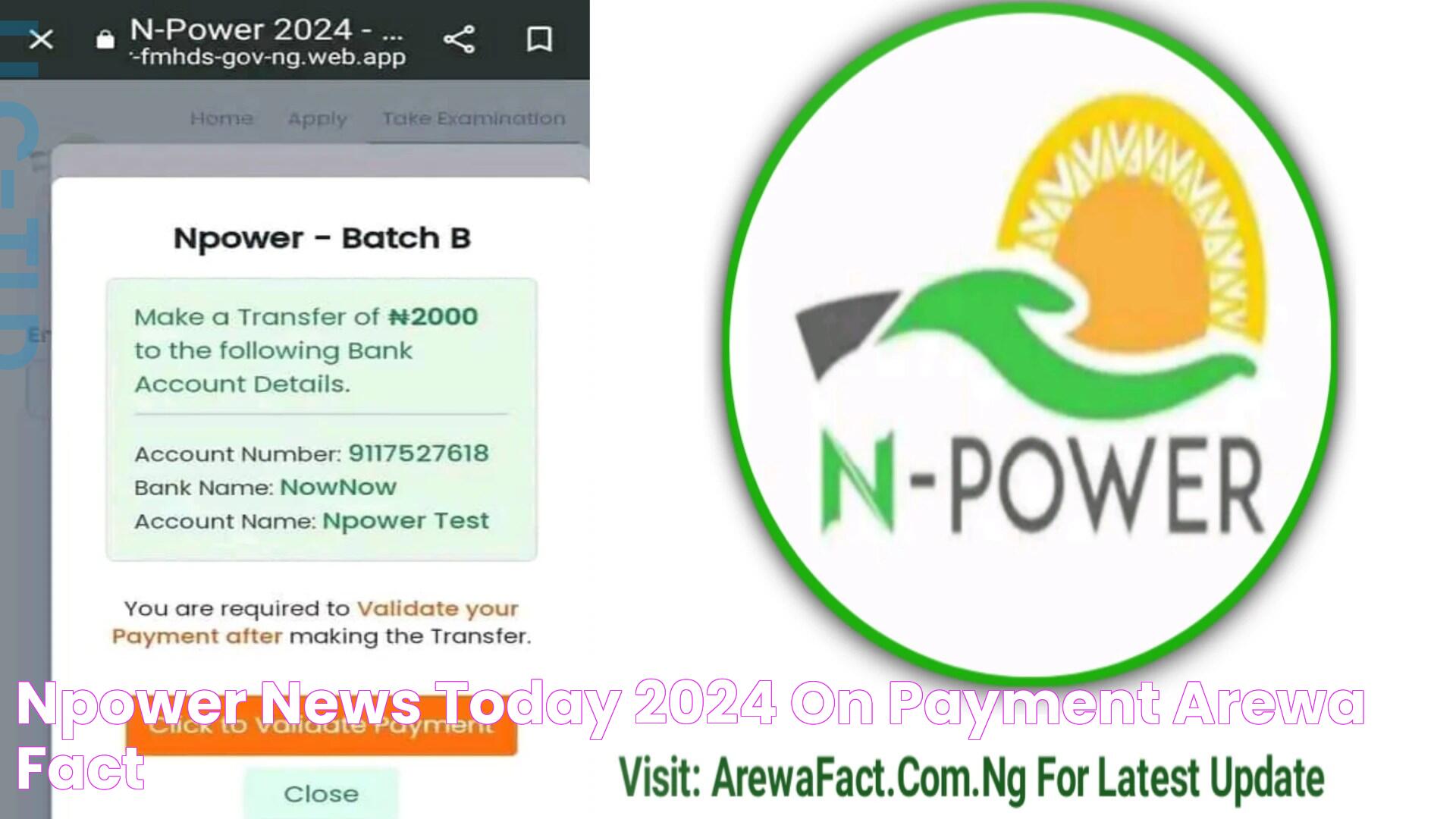 NPower News Today 2024 On Payment AREWA FACT