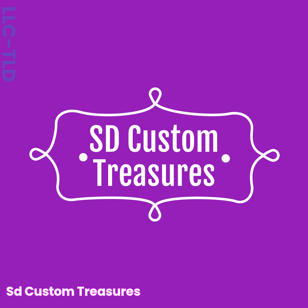 SD Custom Treasures