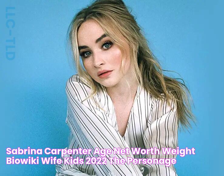 Sabrina Carpenter Age, Net worth Weight, BioWiki, Wife, Kids 2022 The Personage