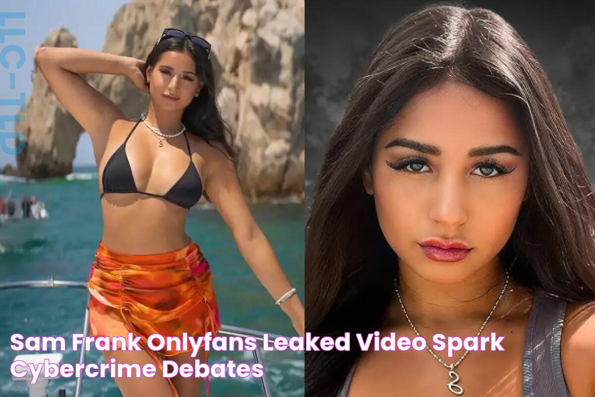 Sam Frank OnlyFans Leaked Video Spark Cybercrime Debates