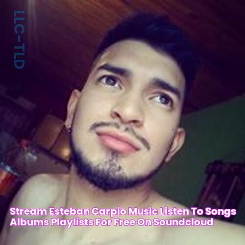 Stream Esteban Carpio music Listen to songs, albums, playlists for free on SoundCloud