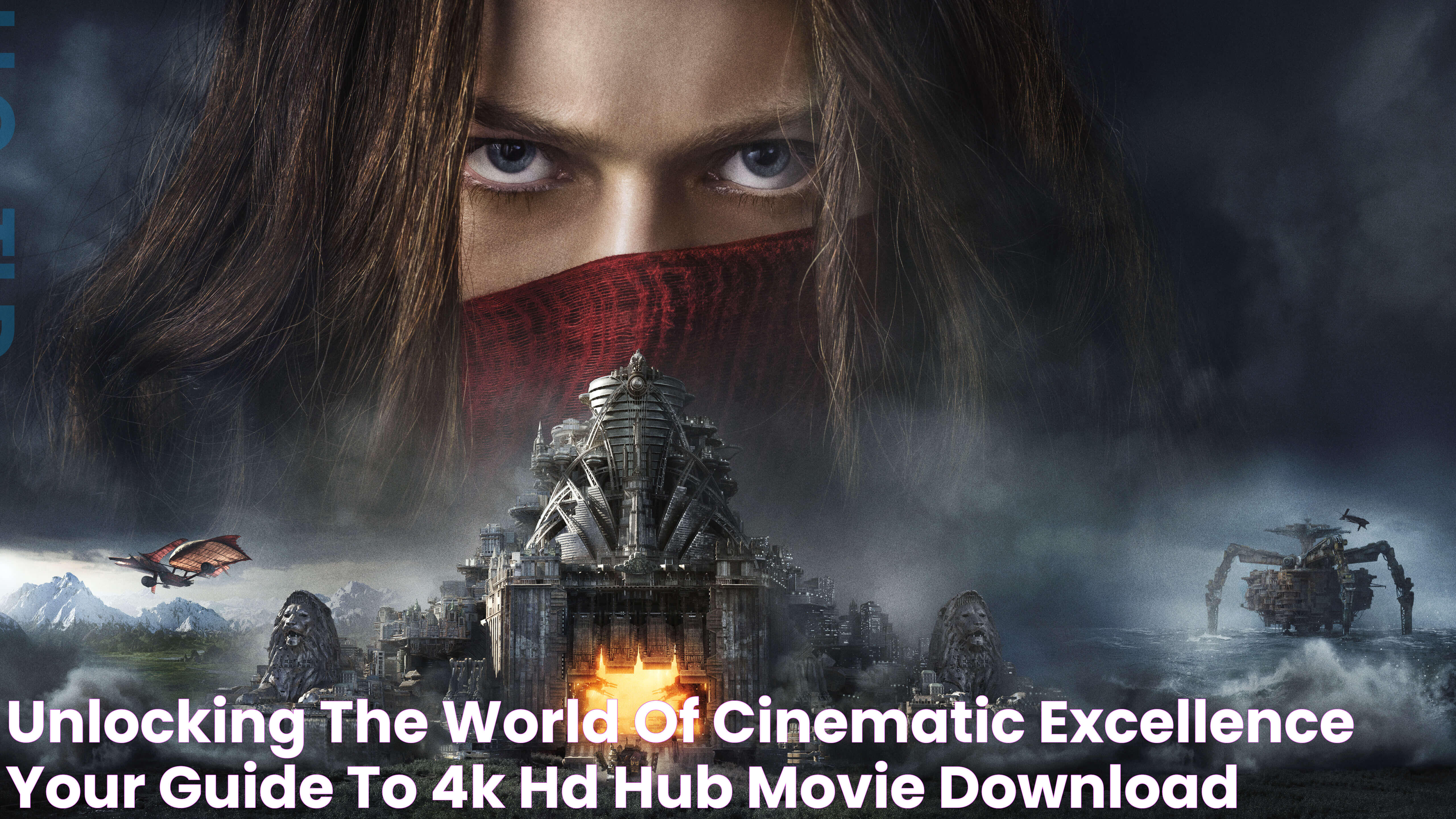 Unlocking The World Of Cinematic Excellence Your Guide To 4K HD Hub Movie Download