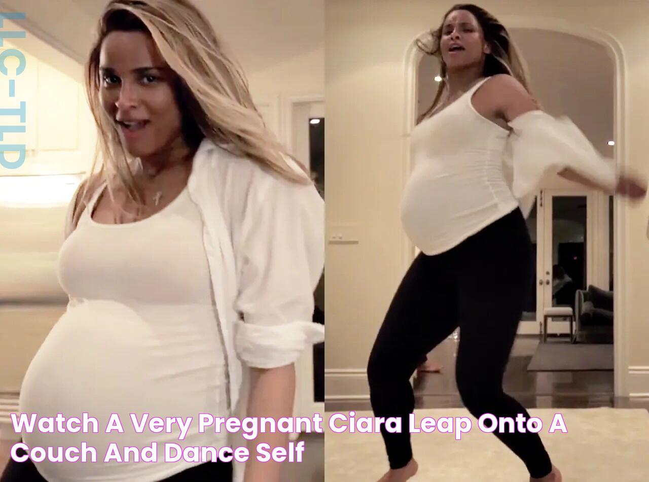 Watch a Very Pregnant Ciara Leap Onto a Couch and Dance SELF