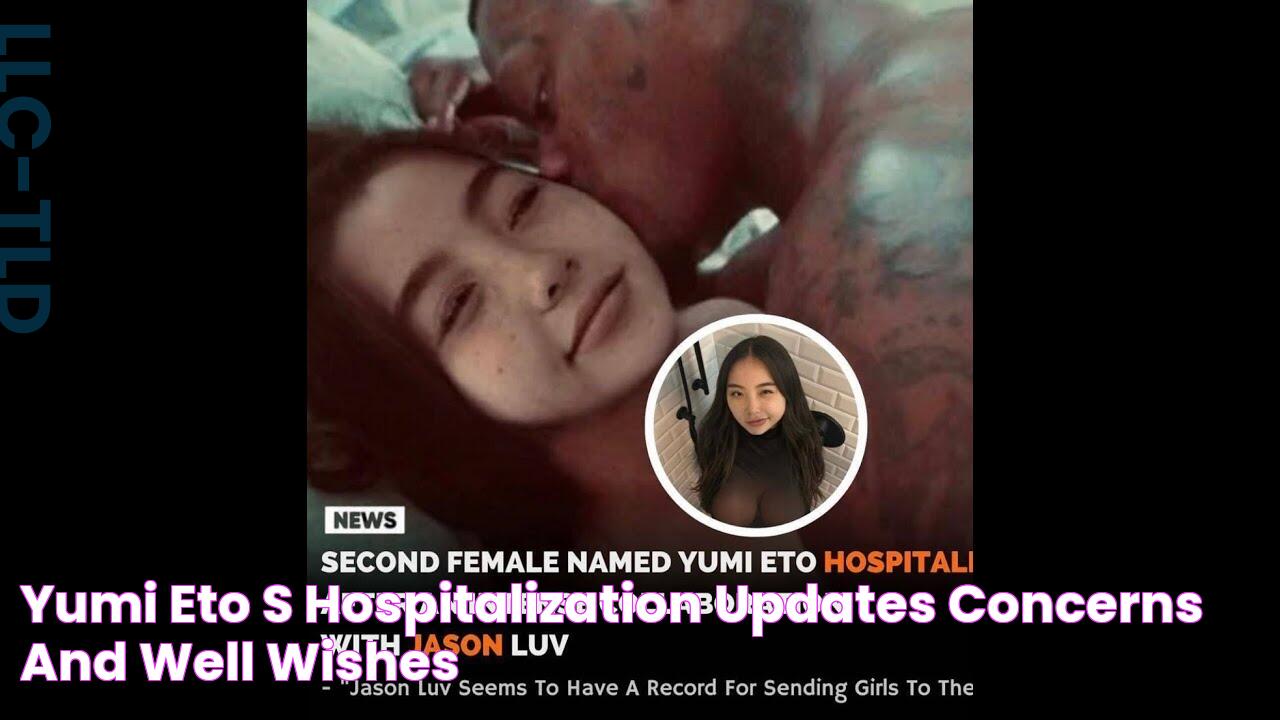 Yumi Eto's Hospitalization Updates, Concerns, And Well Wishes