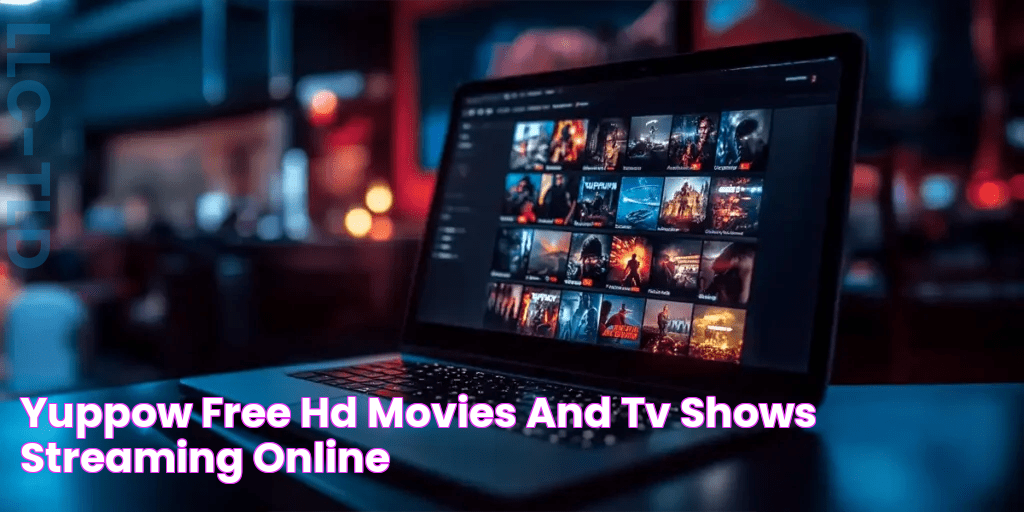 Yuppow Free HD Movies and TV Shows Streaming Online