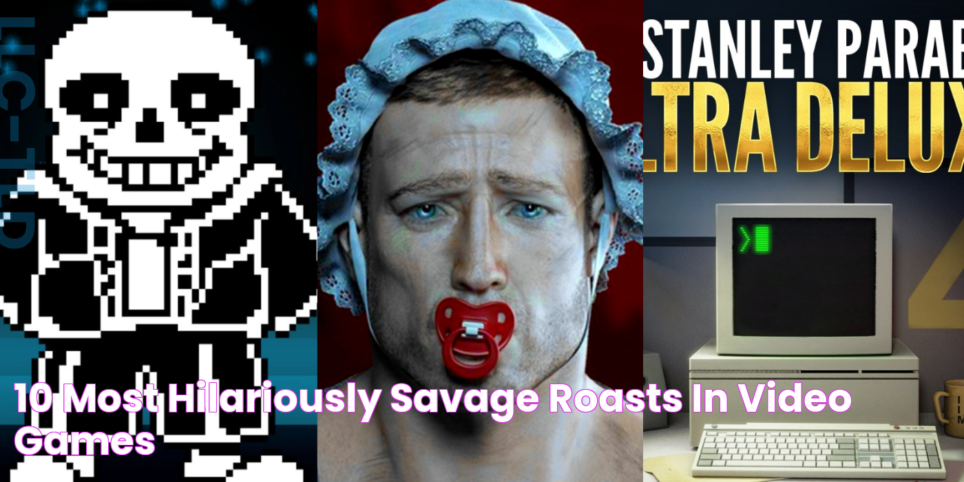 10 Most Hilariously Savage Roasts In Video Games