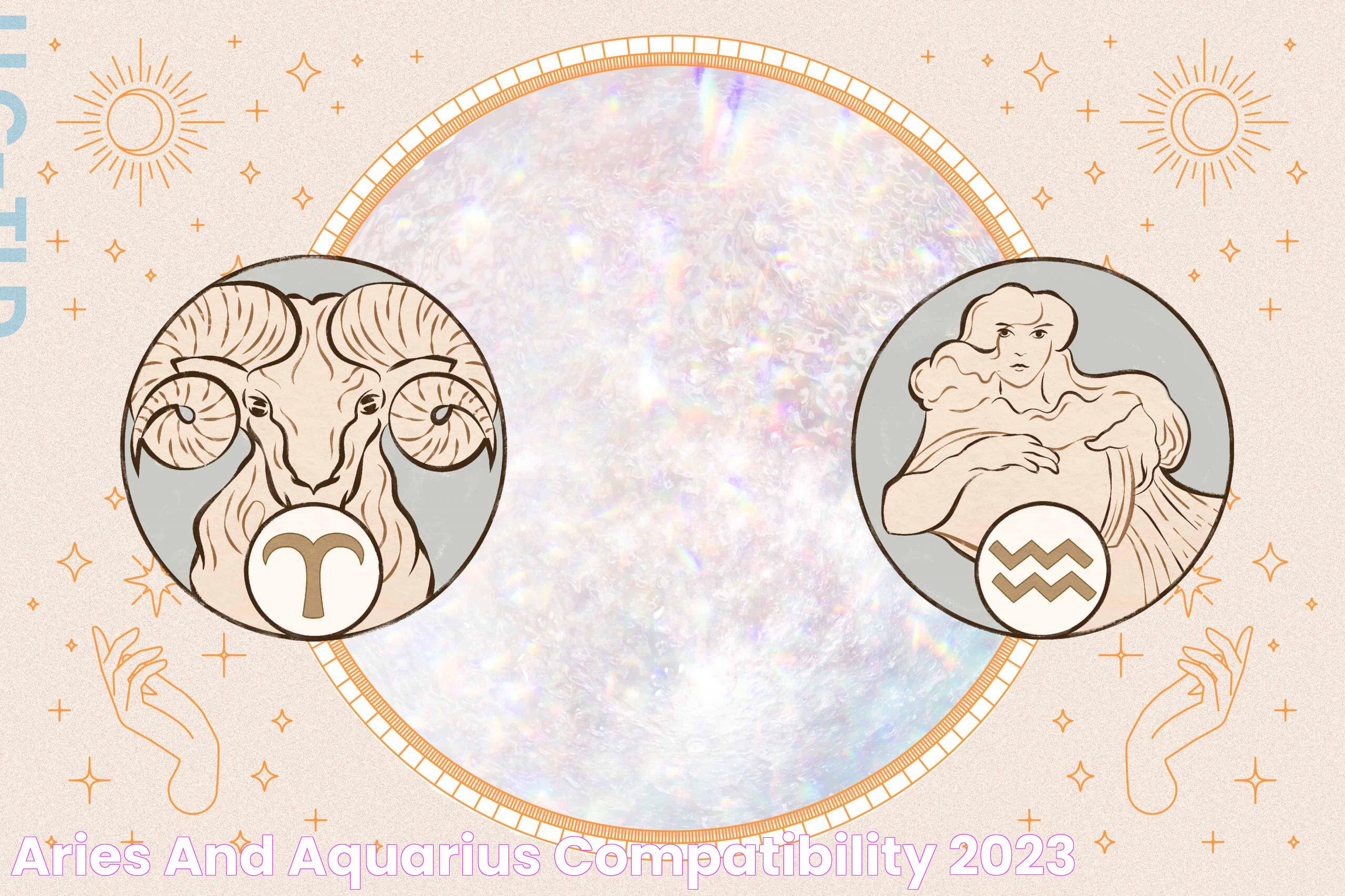 Aries and Aquarius Compatibility 2023