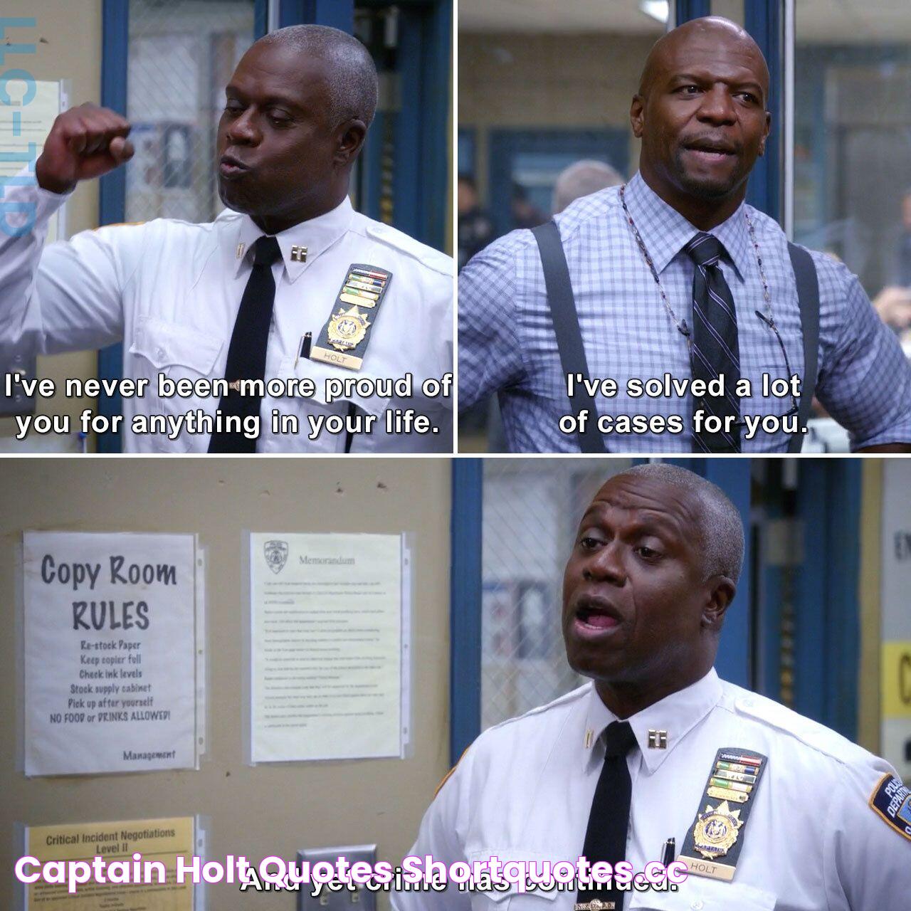 Captain Holt Quotes ShortQuotes.cc