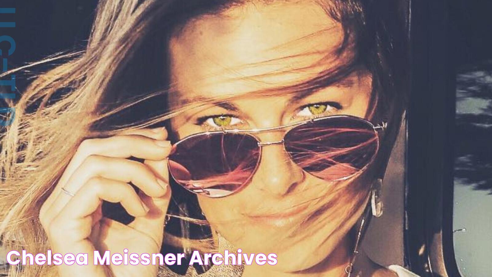 Chelsea Meissner Archives *