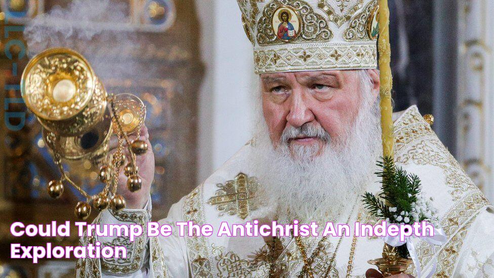 Could Trump Be The Antichrist? An InDepth Exploration