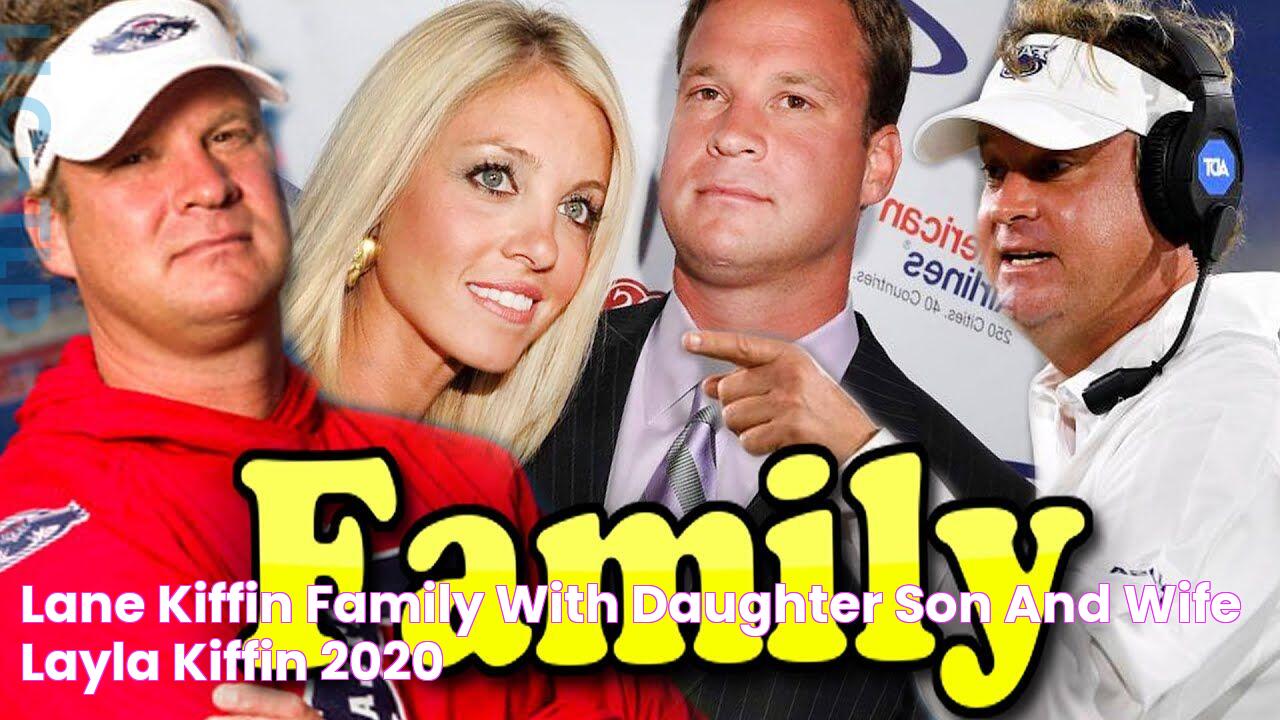 Lane Kiffin Family With Daughter,Son and Wife Layla Kiffin 2020