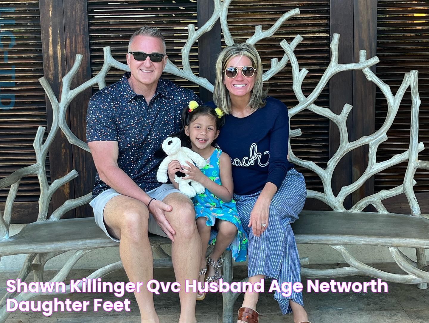 Shawn Killinger QVC Husband, Age, Networth, Daughter, Feet