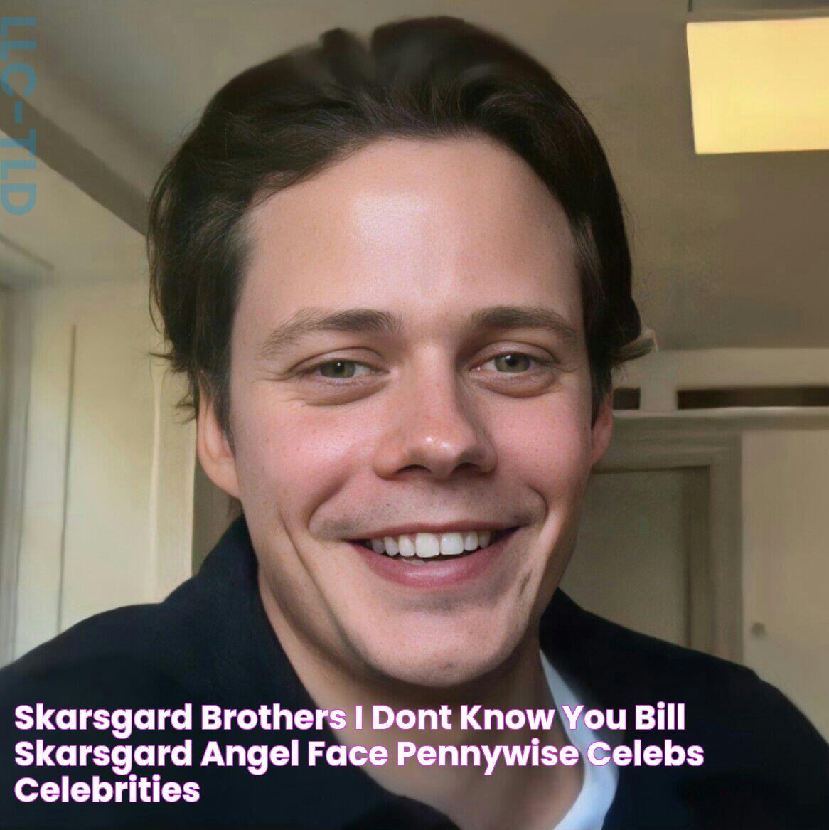 Skarsgard Brothers, I Dont Know You, Bill Skarsgard, Angel Face, Pennywise, Celebs, Celebrities