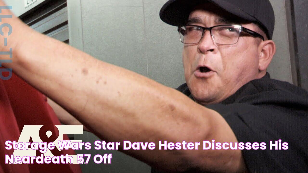 Storage Wars' Star Dave Hester Discusses His NearDeath, 57 OFF