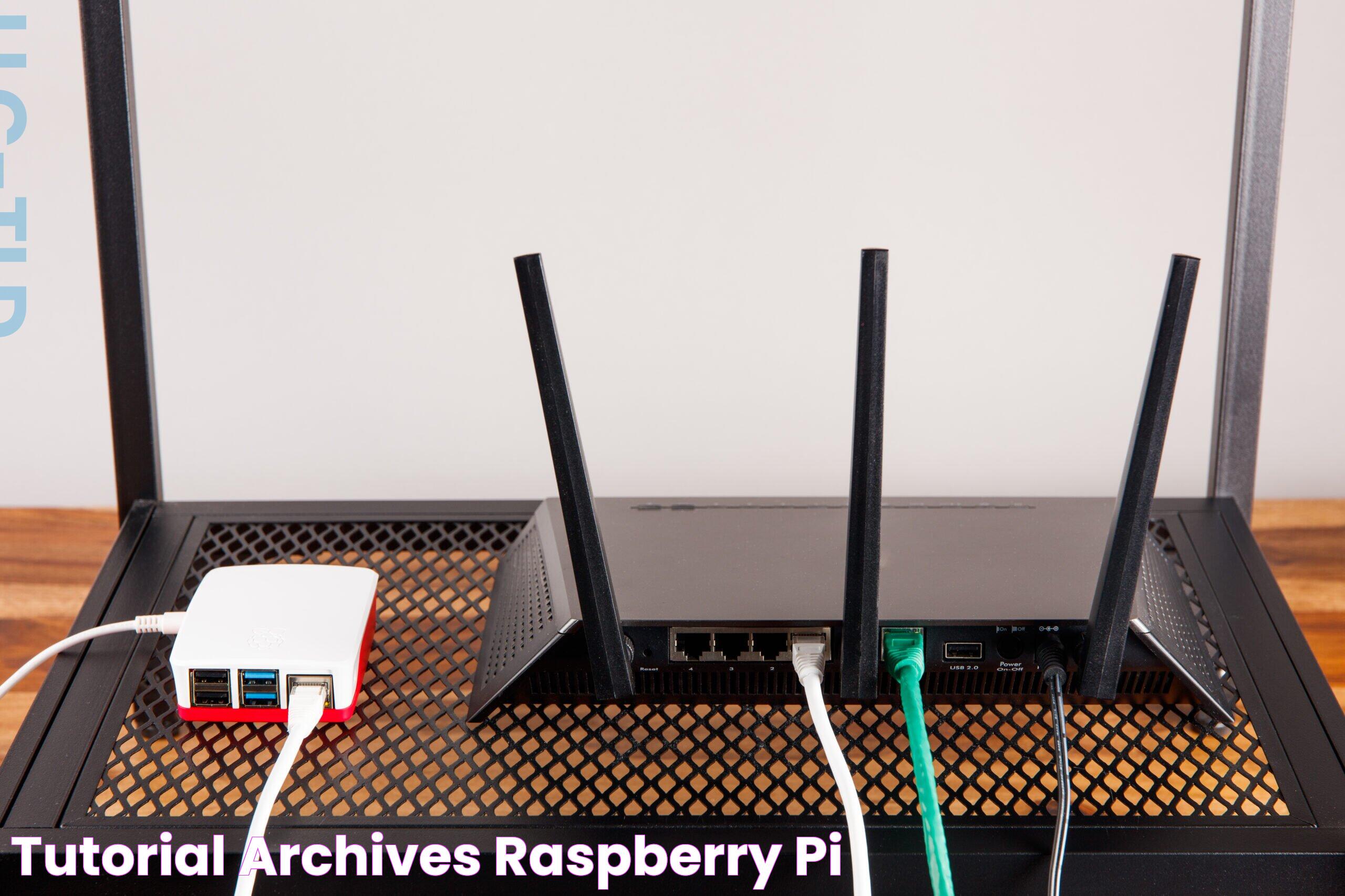 Tutorial Archives Raspberry Pi