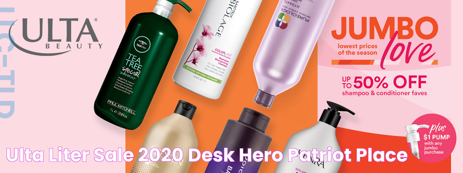 Ulta liter sale 2020 desk hero Patriot Place