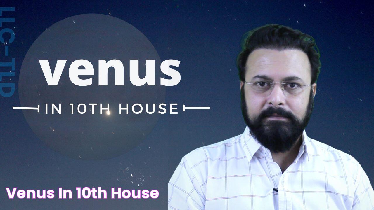 VENUS IN 10TH HOUSE