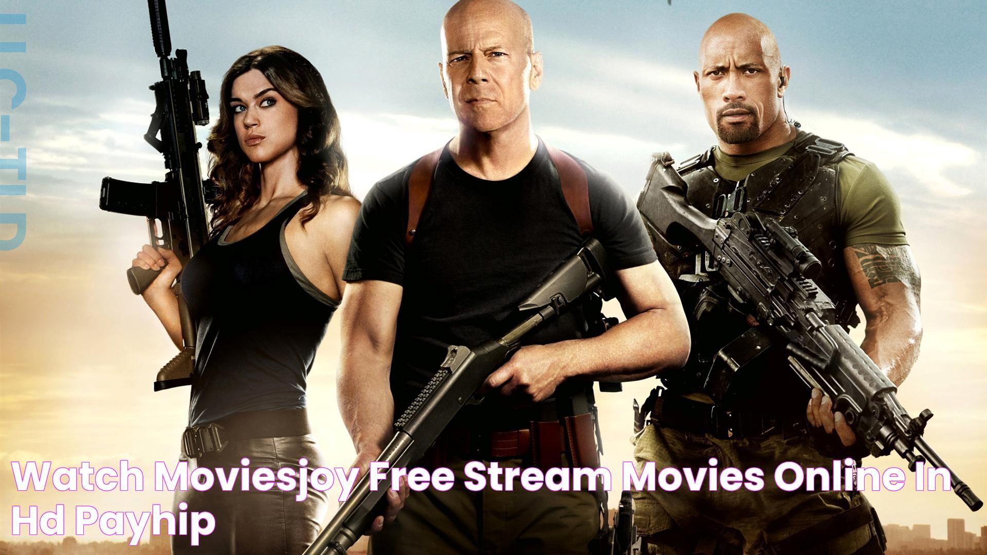 Watch Moviesjoy free stream movies online in HD Payhip