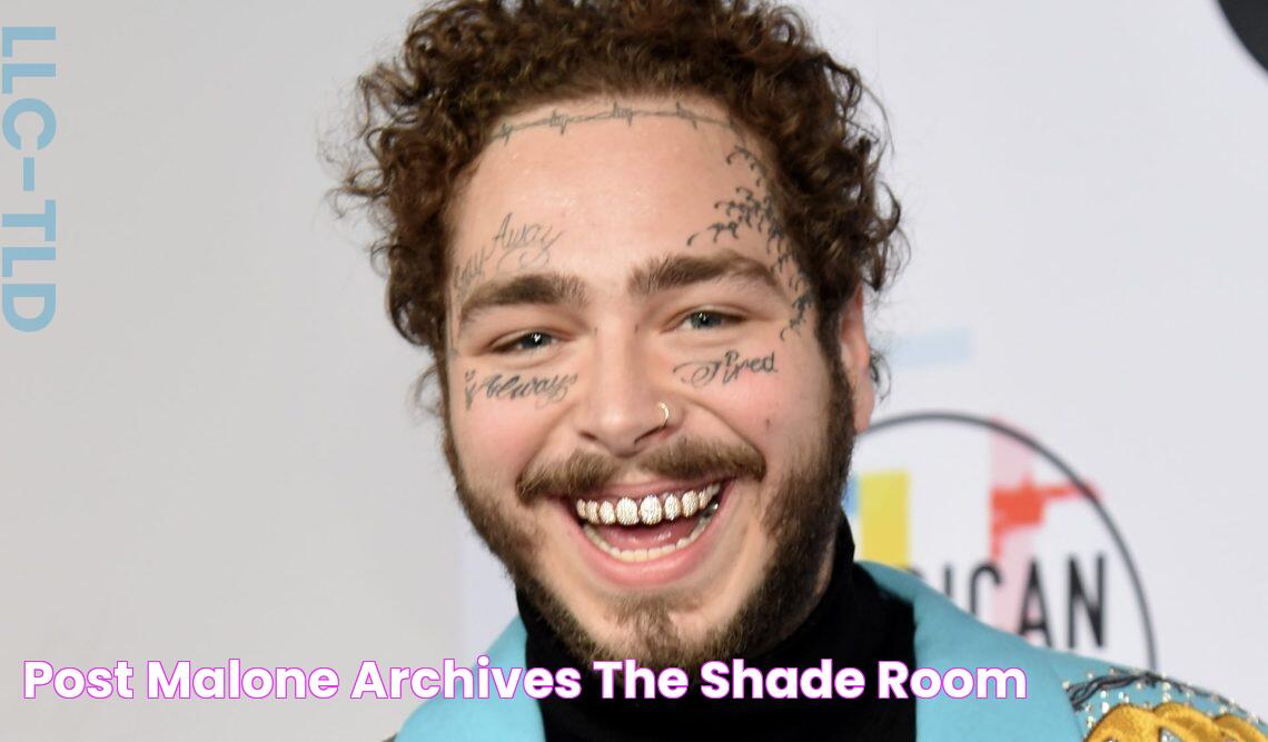 post malone Archives The Shade Room