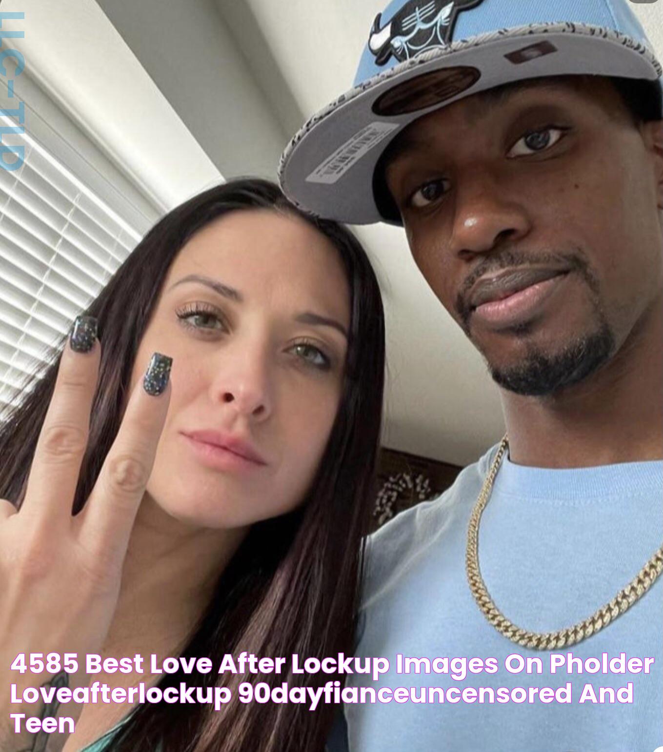 4585 best Love After Lockup images on Pholder Loveafterlockup, 90dayfianceuncensored and Teen