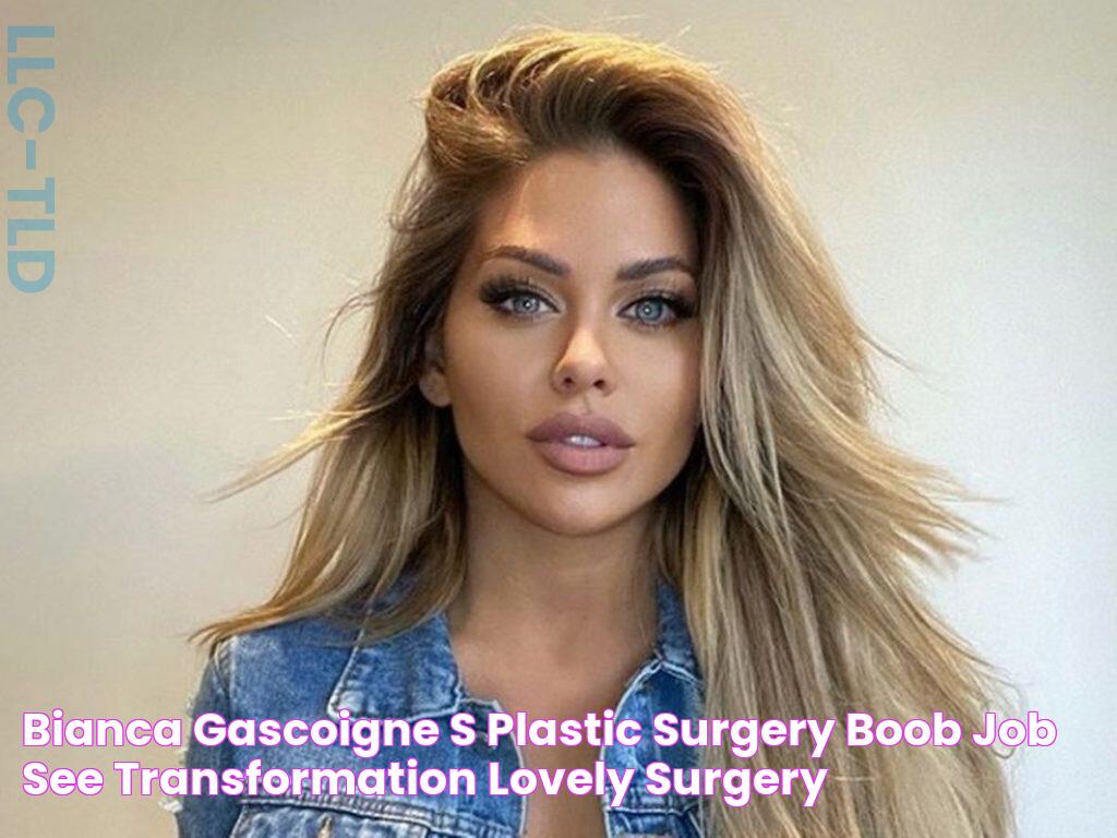 Bianca Gascoigne's Plastic Surgery (Boob Job) See Transformation Lovely Surgery