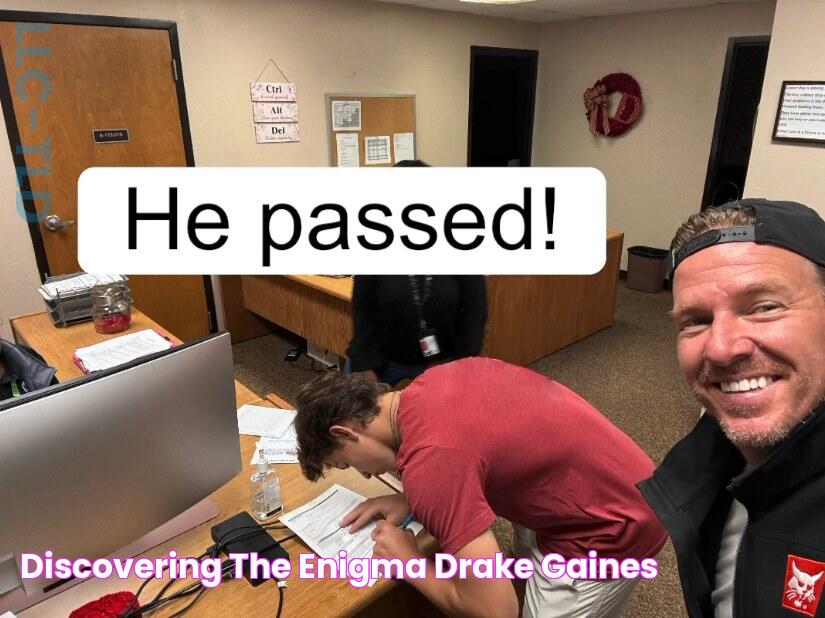 Discovering The Enigma Drake Gaines