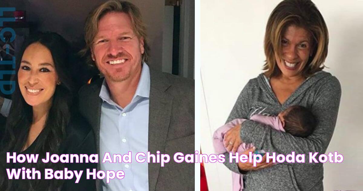 How Joanna And Chip Gaines Help Hoda Kotb With Baby Hope