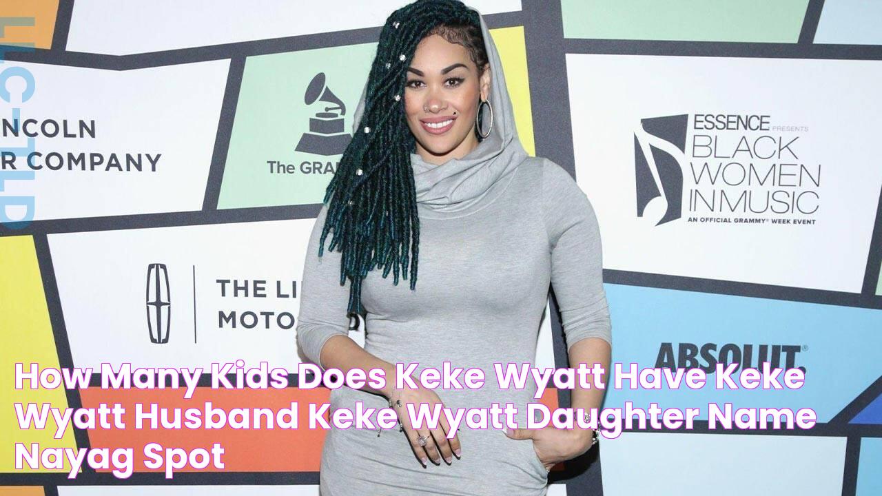 How Many Kids Does Keke Wyatt Have? Keke Wyatt Husband, Keke Wyatt Daughter Name NAYAG Spot