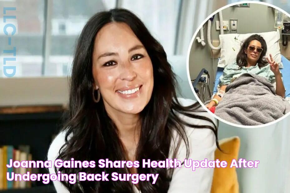 Joanna Gaines Shares Health Update After Undergoing Back Surgery