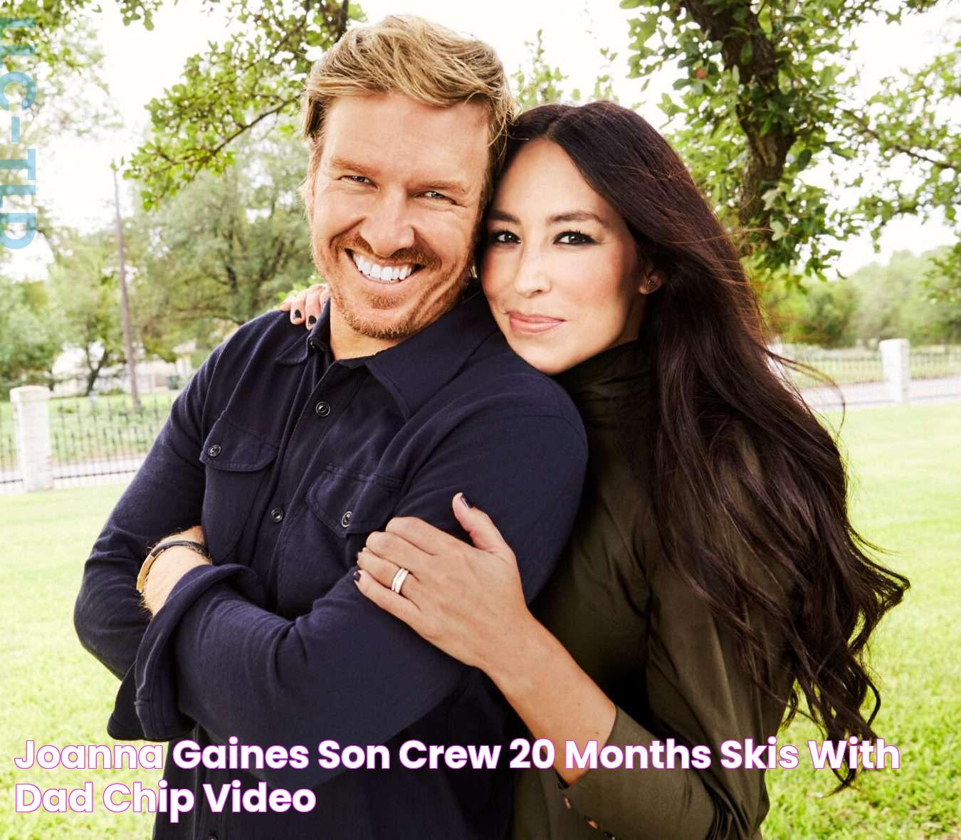 Joanna Gaines' Son Crew, 20 Months, Skis with Dad Chip Video