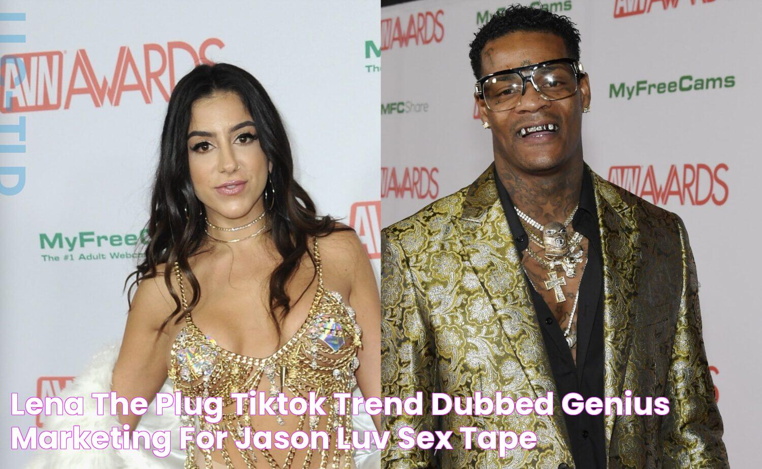 Lena The Plug TikTok Trend Dubbed "Genius Marketing" For Jason Luv Sex Tape