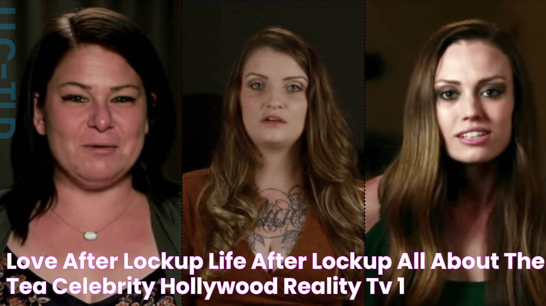 Love After Lockup Life After Lockup All About The Tea Celebrity, Hollywood, Reality TV